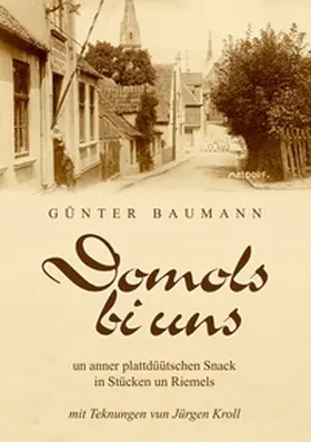 Baumann |  Domols bi uns | Buch |  Sack Fachmedien