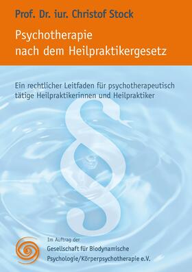 Stock | Psychotherapie nach dem Heilpraktikergesetz | E-Book | sack.de