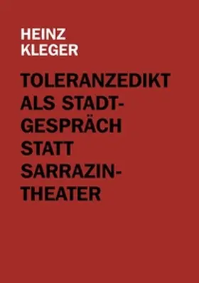 Kleger |  Toleranzedikt als Stadtgespräch statt Sarrazin-Theater | Buch |  Sack Fachmedien