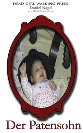 Nagel |  Der Patensohn | Buch |  Sack Fachmedien