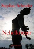 Schrader |  Nebelkrieger | Buch |  Sack Fachmedien