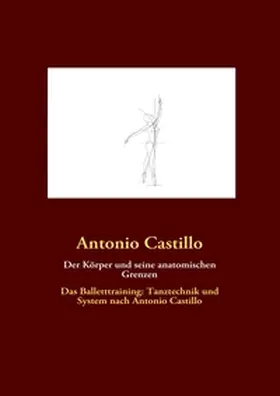 Castillo |  Der Körper und seine anatomischen Grenzen | Buch |  Sack Fachmedien