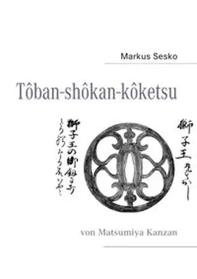 Sesko |  Tôban-shôkan-kôketsu | Buch |  Sack Fachmedien
