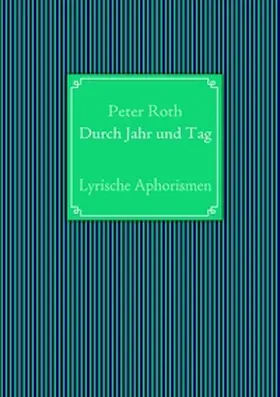Roth |  Durch Jahr und Tag | Buch |  Sack Fachmedien