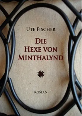 Fischer |  Die Hexe von Minthalynd | Buch |  Sack Fachmedien