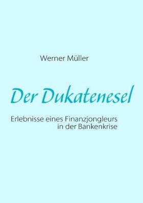 Müller | Der Dukatenesel | Buch | 978-3-8423-3146-4 | sack.de