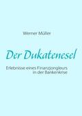 Müller |  Der Dukatenesel | Buch |  Sack Fachmedien