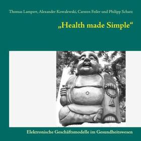 Lampert / Kowalewski / Feiler | Health made Simple | Buch | 978-3-8423-3258-4 | www.sack.de