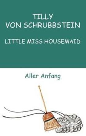 Swoboda | LITTLE MISS HOUSEMAID | Buch | 978-3-8423-3526-4 | sack.de