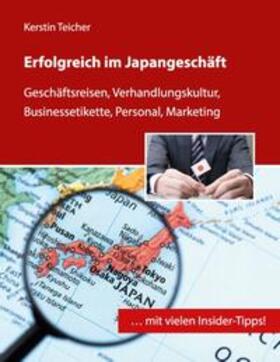 Teicher | Erfolgreich im Japangeschäft | Buch | sack.de