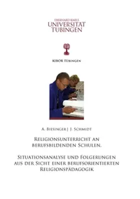 Biesinger / Schmidt |  Religionsunterricht an berufsbildenden Schulen | Buch |  Sack Fachmedien