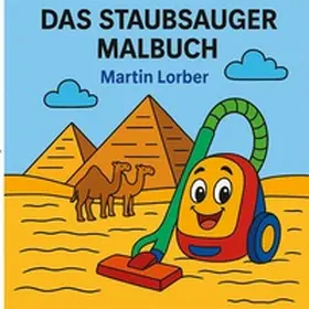 Lorber |  Das Staubsauger Malbuch | Buch |  Sack Fachmedien