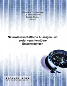 Thim-Mabrey / Brack-Bernsen / Täuber |  Naturwissenschaftliche Aussagen und sozial verantwortbare Entscheidungen | Buch |  Sack Fachmedien