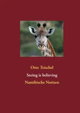 Teischel |  Seeing is believing | Buch |  Sack Fachmedien