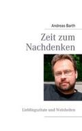 Barth |  Zeit zum Nachdenken | Buch |  Sack Fachmedien