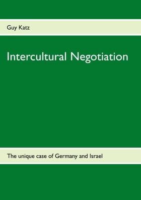 Katz |  Intercultural Negotiation | Buch |  Sack Fachmedien