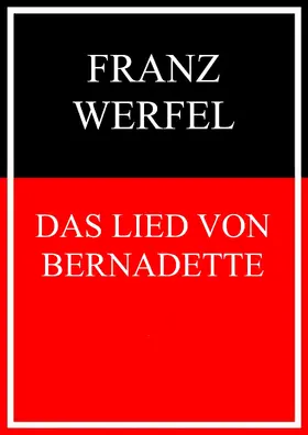 Werfel |  Das Lied von Bernadette | eBook | Sack Fachmedien