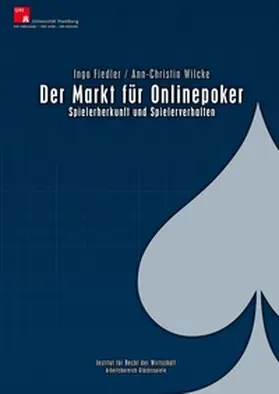 Fiedler / Wilcke |  Der Markt für Onlinepoker | Buch |  Sack Fachmedien