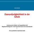 Sahinöz |  Chancen(un)gleichheit in der Schule | Buch |  Sack Fachmedien