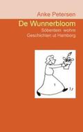 Petersen |  De Wunnerbloom | Buch |  Sack Fachmedien