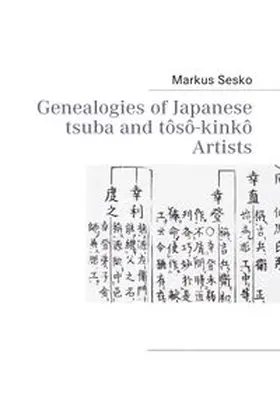 Sesko |  Genealogies of Japanese tsuba and tôsô-kinkô Artists | Buch |  Sack Fachmedien