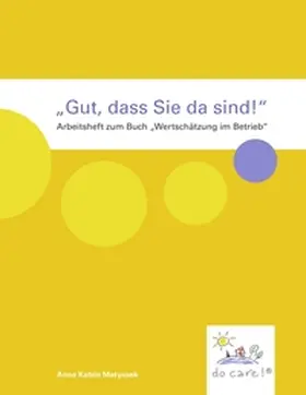 Matyssek |  "Gut, dass Sie da sind!" | Buch |  Sack Fachmedien
