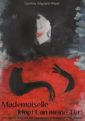 Régnard-Mayer |  Mademoiselle klopft an meine Tür! | Buch |  Sack Fachmedien