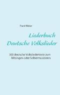 Weber |  Liederbuch (Deutsche Volkslieder) | Buch |  Sack Fachmedien