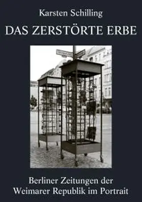 Schilling |  Das zerstörte Erbe | Buch |  Sack Fachmedien