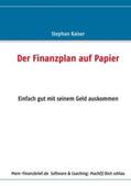 Kaiser |  Der Finanzplan auf Papier | Buch |  Sack Fachmedien