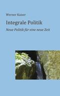 Kaiser |  Integrale Politik | eBook | Sack Fachmedien