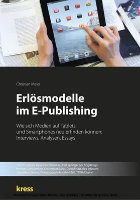 Meier / Kress |  Erlösmodelle im E-Publishing | eBook | Sack Fachmedien