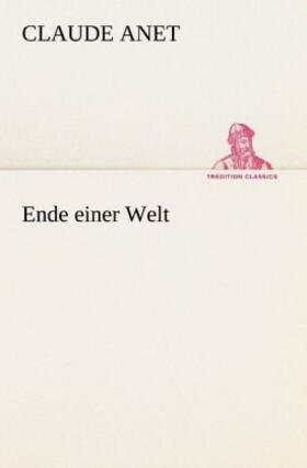 Anet |  Ende einer Welt | Buch |  Sack Fachmedien