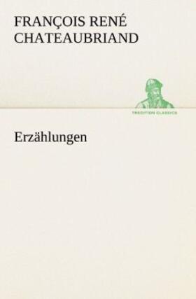 Chateaubriand |  Erzählungen | Buch |  Sack Fachmedien