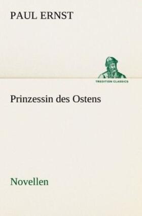 Ernst |  Prinzessin des Ostens | Buch |  Sack Fachmedien