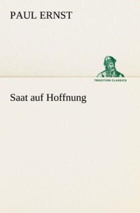 Ernst |  Saat auf Hoffnung | Buch |  Sack Fachmedien
