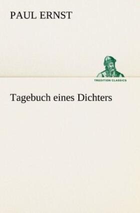 Ernst |  Tagebuch eines Dichters | Buch |  Sack Fachmedien
