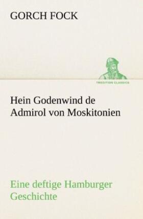 Fock |  Hein Godenwind de Admirol von Moskitonien | Buch |  Sack Fachmedien