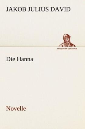 David |  Die Hanna. Novelle | Buch |  Sack Fachmedien