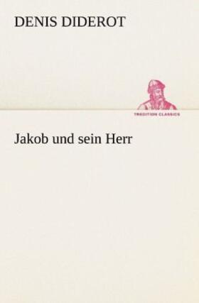 Diderot | Jakob und sein Herr | Buch | 978-3-8424-0679-7 | www.sack.de