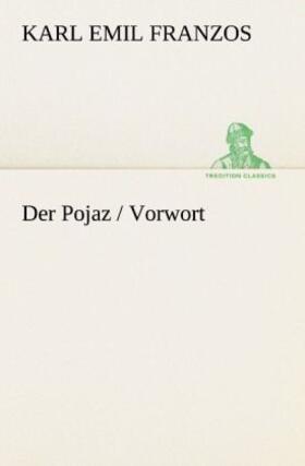 Franzos |  Der Pojaz / Vorwort | Buch |  Sack Fachmedien