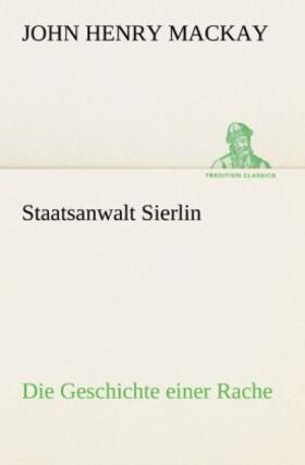 Mackay |  Staatsanwalt Sierlin | Buch |  Sack Fachmedien