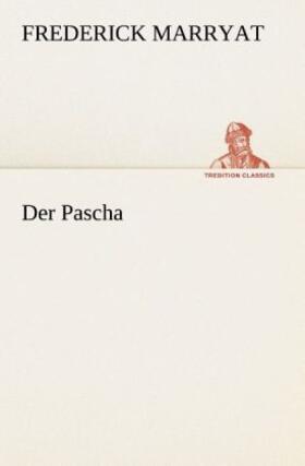 Marryat | Der Pascha | Buch | 978-3-8424-0925-5 | www.sack.de