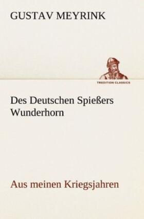 Meyrink |  Des Deutschen Spießers Wunderhorn | Buch |  Sack Fachmedien