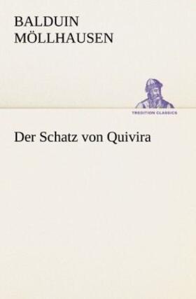 Möllhausen |  Der Schatz von Quivira | Buch |  Sack Fachmedien