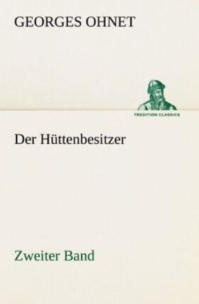 Ohnet |  Der Hüttenbesitzer - Zweiter Band | Buch |  Sack Fachmedien