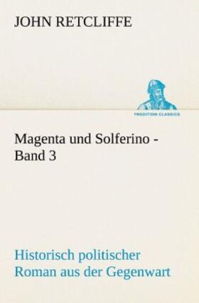 Retcliffe |  Magenta und Solferino - Band 3 | Buch |  Sack Fachmedien