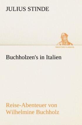 Stinde |  Buchholzen's in Italien | Buch |  Sack Fachmedien