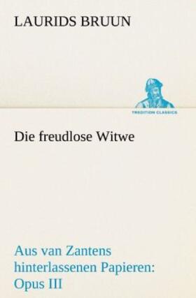 Bruun |  Die freudlose Witwe | Buch |  Sack Fachmedien