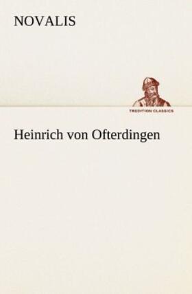 Novalis |  Heinrich von Ofterdingen | Buch |  Sack Fachmedien